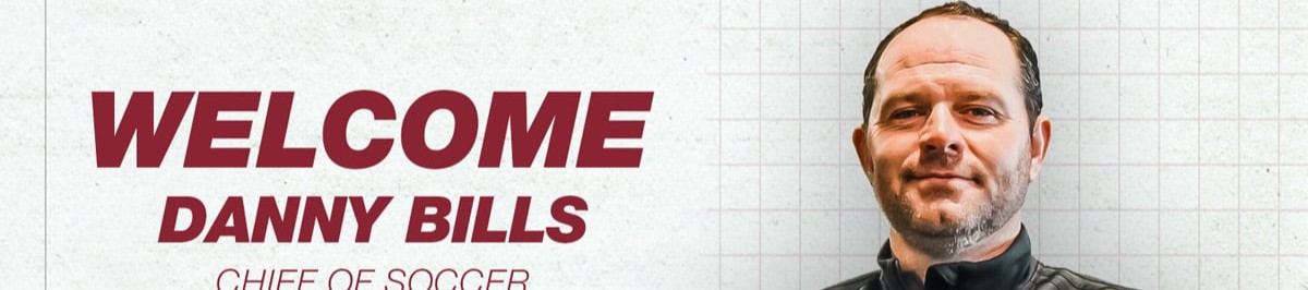 Welcome Danny Bills Chief of Soccer Operations